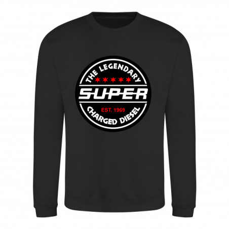 Sweatshirt "THE LEGENDARY SUPER CHARGED DIESEL"