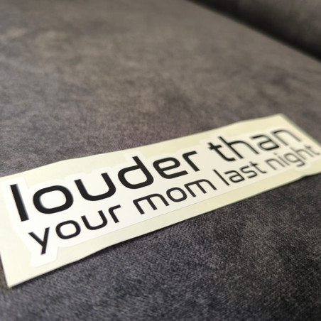 PEGATINA "LOUDER" 15CM