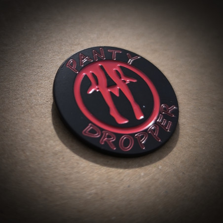 PIN "PANTY DROPPER"