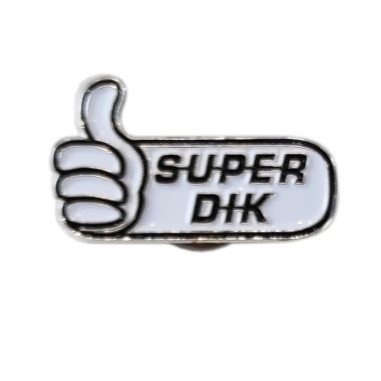 SUPER DIK - pin